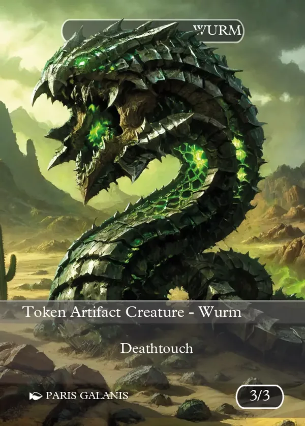 Wurm Token (Artifact 3/3 Deathtouch)